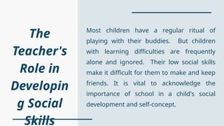 The role of parents and teachers in teaching Social skills to children ...
