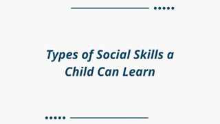 The role of parents and teachers in teaching Social skills to children ...