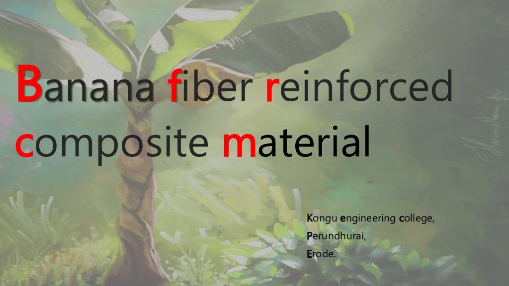Banana fiber reinforced composite material