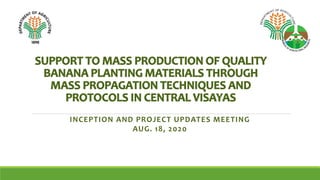 INCEPTION AND PROJECT UPDATES MEETING
AUG. 18, 2020
 
