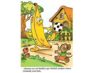 Conheça o bananabol, uma versão alternativa e maluca para o