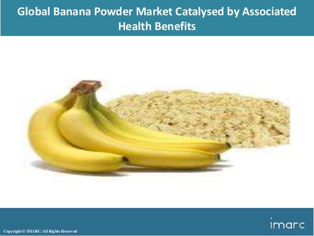 Global Banana Powder Market 2018 Region Wise Analysis Of - 