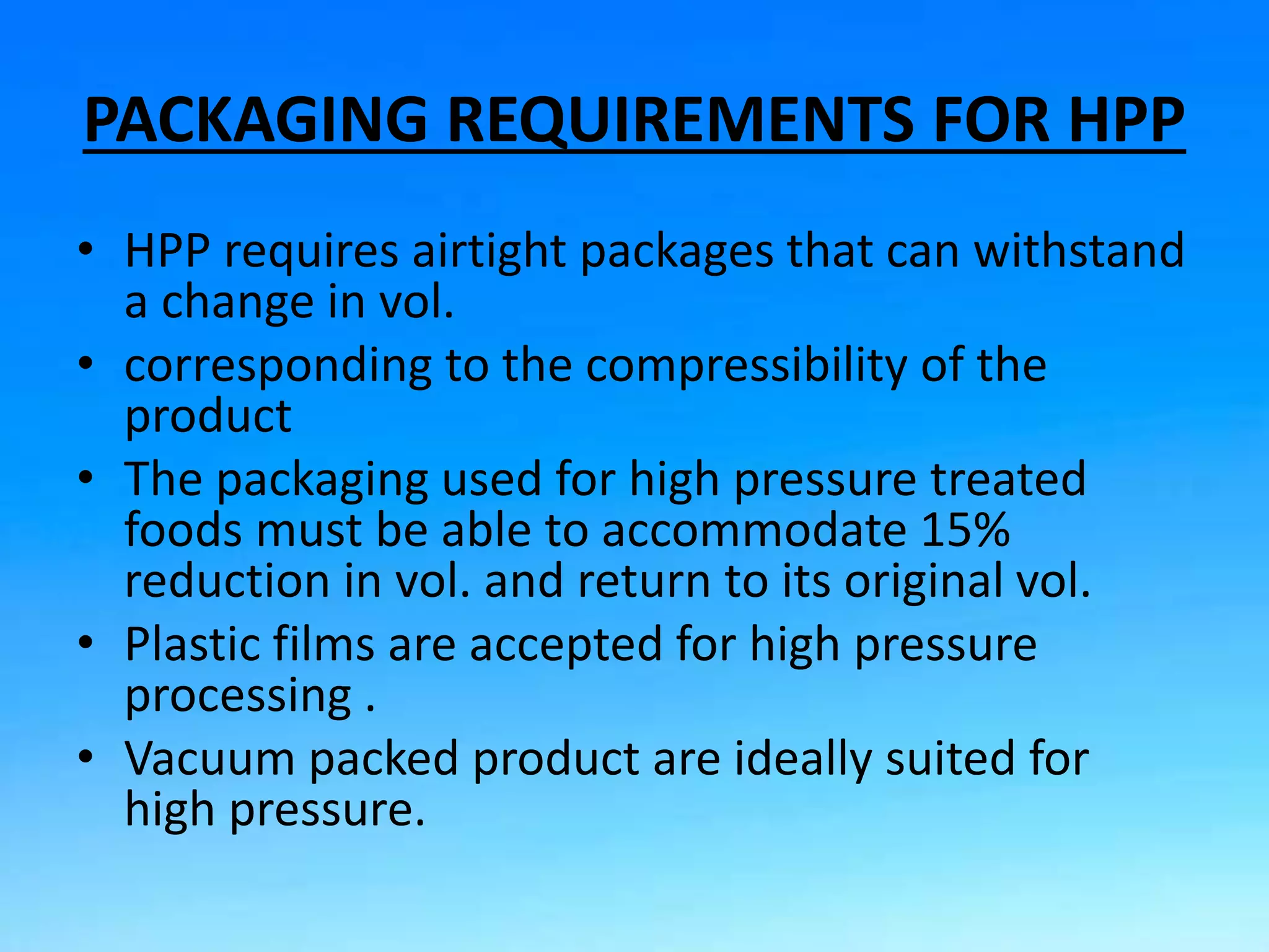 HIGH pressure processing | PPTX