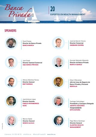 20
19
Llámanos 91 700 48 70 info@ikn.es #BancaPrivada20 www.ikn.es
©iKNSpain2018
José de Alarcón Yécora
Director Comercial...