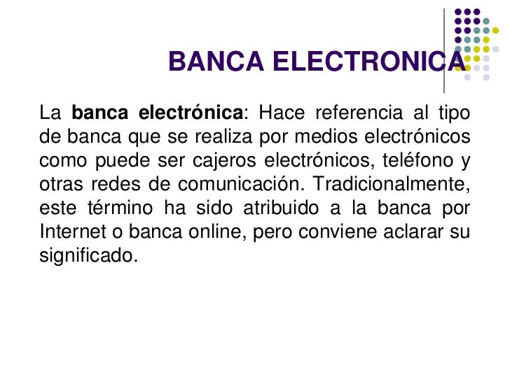banca elctronica ventjas de la banca electronica banca elctronica ventjas de la banca electronica
