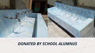 DONATED BY SCHOOL ALUMNUS
 