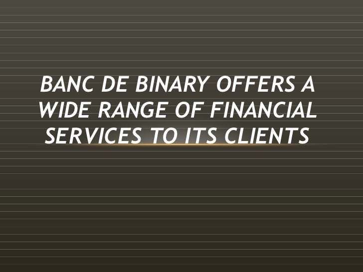 Banc binary