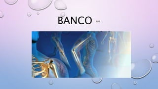 BANCO –
TRAUMATOLOGIA
 