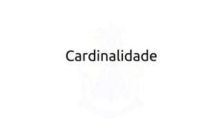 Cardinalidade  