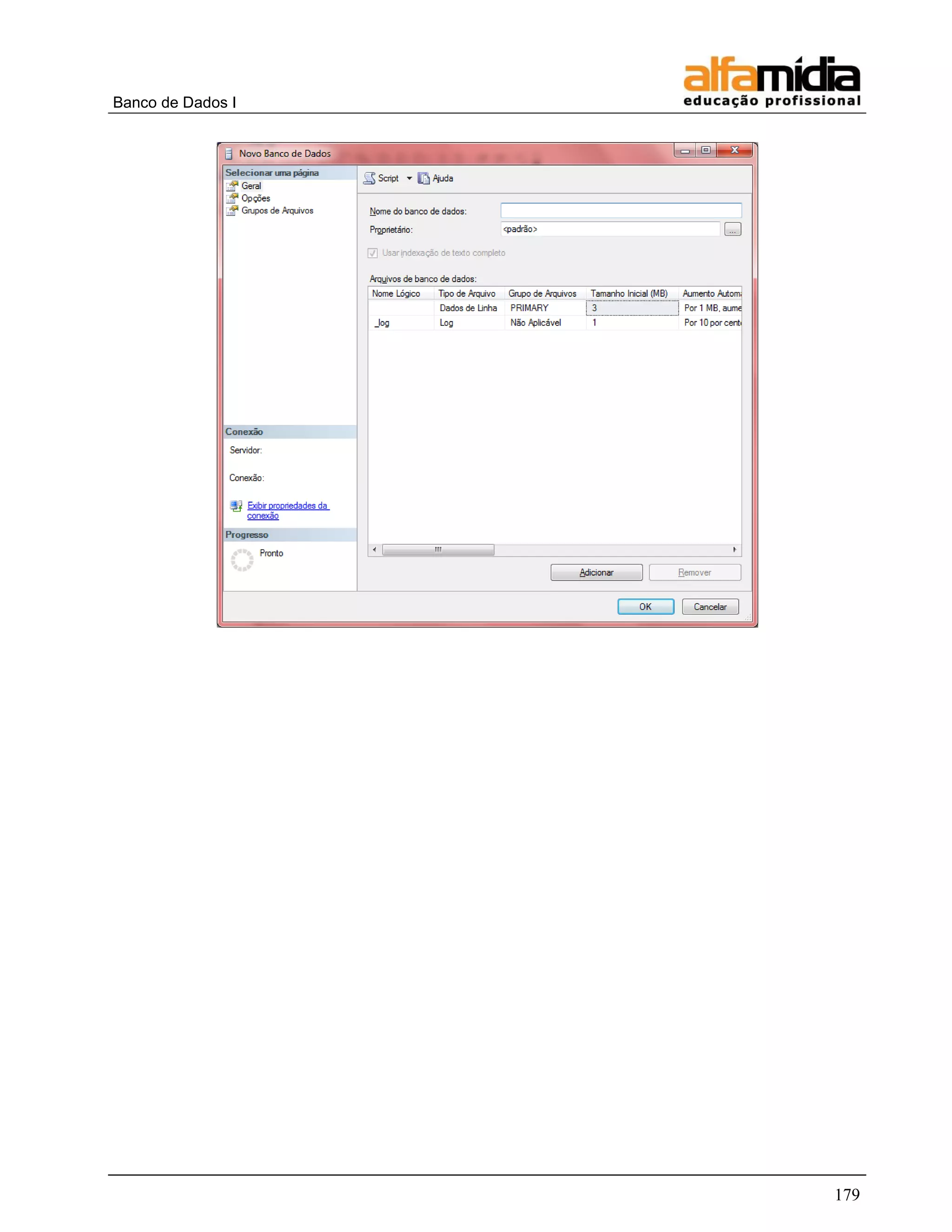 Banco de Dados I 
179 
 