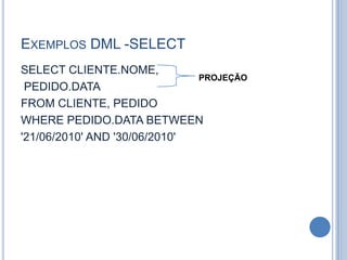 Conjunturais - Any, All, Exist, InFunçõesAVG          Média 