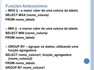 Exemplos DDLRemover uma tabela - DROP TABLE