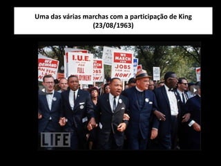 Uma das várias marchas com a participação de King
(23/08/1963)
 