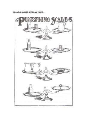 Ejemplo 4: JARRAS, BOTELLAS, VASOS…
 