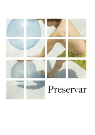 Preservar
 
