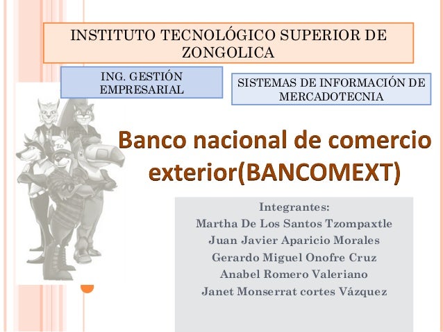 Banco Nacional De Comercio Exterior Bancomext