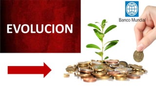 EVOLUCION
 