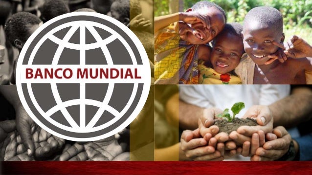 Banco mundial Resumen
