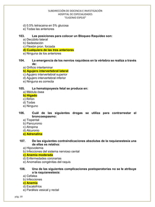 SUBDIRECCIÓN DE DOCENCIA E INVESTIGACIÓN
HOSPITAL DE ESPECIALIDADES
“EUGENIO ESPEJO”
pág. 18
d) 0.5% tetracaina en 5% gluc...