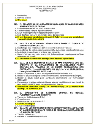 SUBDIRECCIÓN DE DOCENCIA E INVESTIGACIÓN
HOSPITAL DE ESPECIALIDADES
“EUGENIO ESPEJO”
pág. 55
c. Pirenzepina
d. Bismuto col...