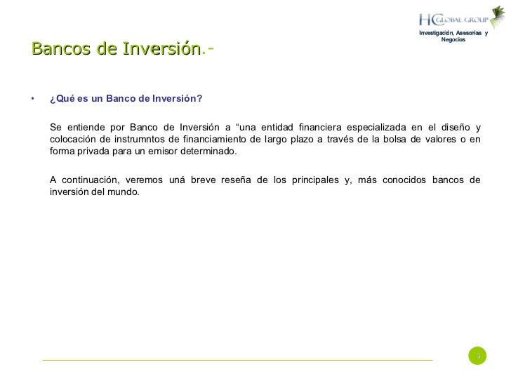 Bancos De Inversión Historia y Actualidad