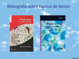 Bibliografía sobre bancos de tiempo
 