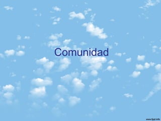 Comunidad
 