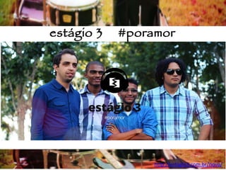 http://estagio3.com.br/novo/
estágio 3 #poramor
 