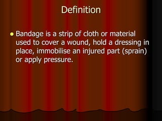 Bandage definition discount