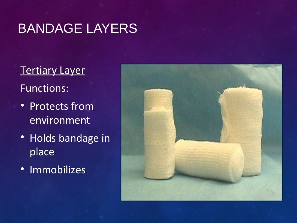 Bandaging principles and techniques
