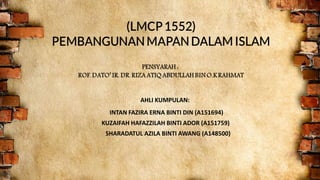 INTAN FAZIRA ERNA BINTI DIN (A151694)
KUZAIFAH HAFAZZILAH BINTI ADOR (A151759)
SHARADATUL AZILA BINTI AWANG (A148500)
AHLI KUMPULAN:
 