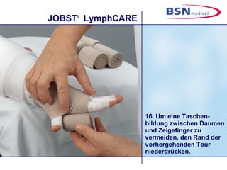 16. Um eine Taschen-bildung zwischen Daumen und Zeigefinger zu vermeiden, den Rand der vorhergehenden Tour niederdrücken. 