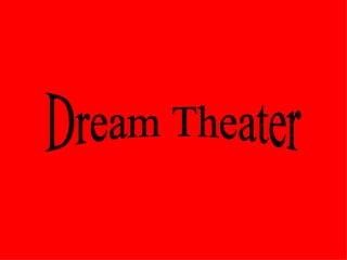 Dream Theater 
