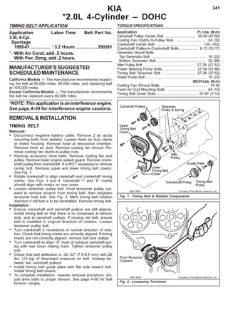 341KIA
*2.0L 4-Cylinder – DOHC
TIMING