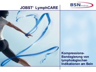 Kompressions-Bandagierung von lymphologischen Indikationen am Bein 