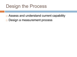 SOFTWARE MEASUREMENT ESTABLISHING A SOFTWARE MEASUREMENT PROCESS