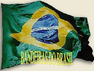 BANDEIRAS DO BRASIL 