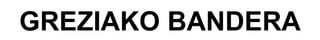 GREZIAKO BANDERA 