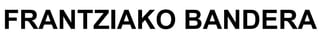 FRANTZIAKO BANDERA 