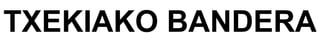TXEKIAKO BANDERA 