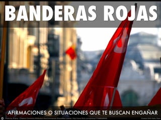 Banderas rojas