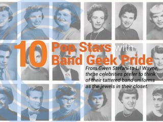 10 Pop Stars with Band Geek Pride