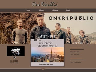 Home About Gallery Music
OneRepublic
Song1
Song2
Song3 Ohmymy!
Ohmymy!
Ohmymy!
ALBUM TOURDATES
November2016
16th/NewYork
17th/NewYork
17th/LosAngeles
December2016
NEWYORKGIG
SOLDOUTINMINUTES
Clickheretoreadmore
Image
21 OCT
LATESTNEWS
 