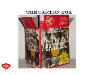The carton box
 