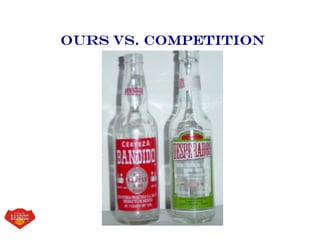 Ours vs. competition
 