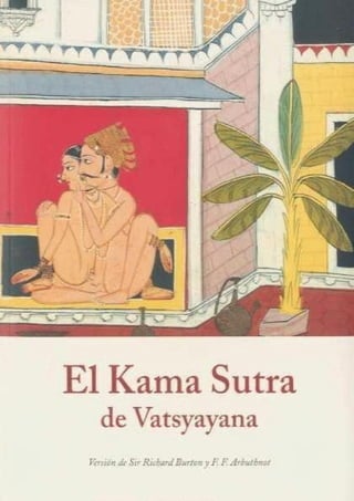 The Project Gutenberg EBook of The Kama Sutra of Vatsyayana, by
Vatsyayana
This eBook is for the use of anyone anywhere at...