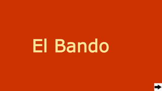 El Bando
 