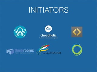 INITIATORS

 