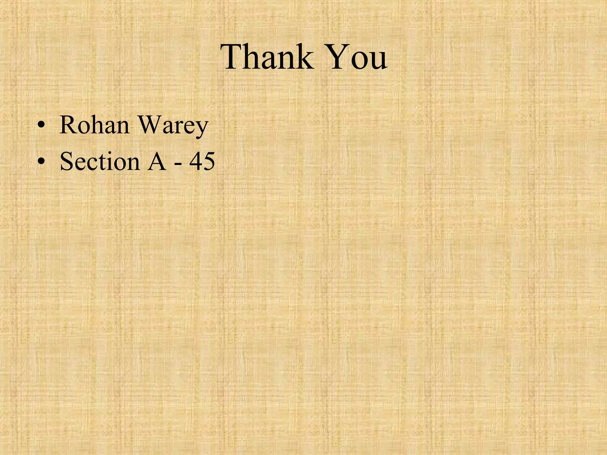 Thank You Rohan Warey Section A - 45 