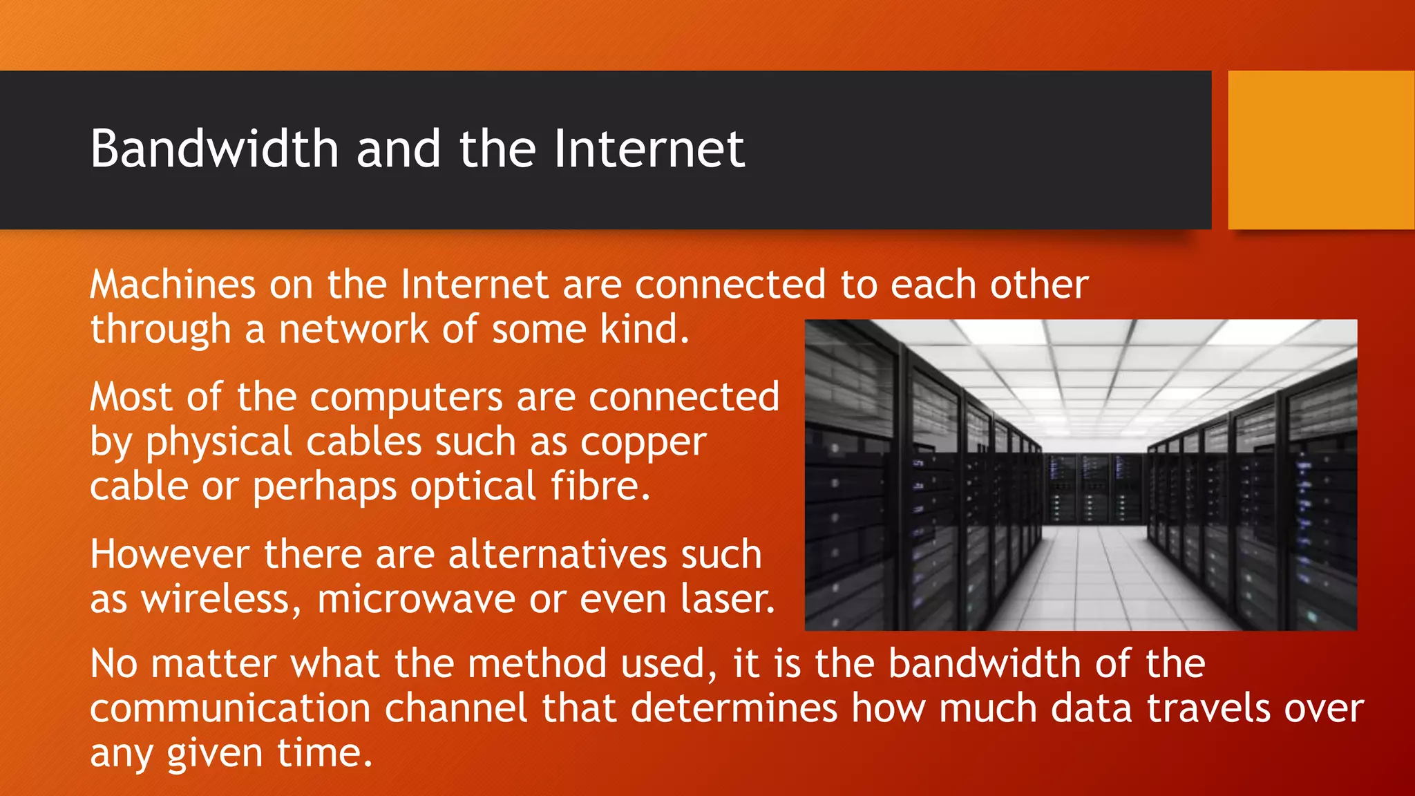 Bandwidth | PPTX | Computer Networking | Computing